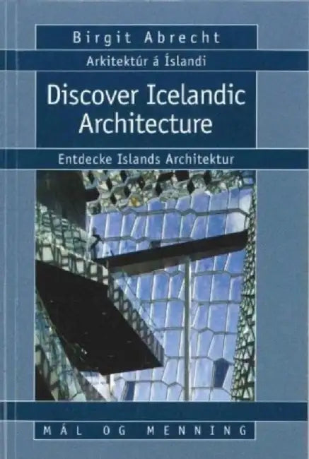 Discover Icelandic Architecture by Birgit Abrecht