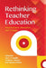 Rethinking Teacher Education: Improvement, Innovation and Change by Joe Lugalla