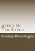 Africa in The Sixties by Godfrey Mwakikagile