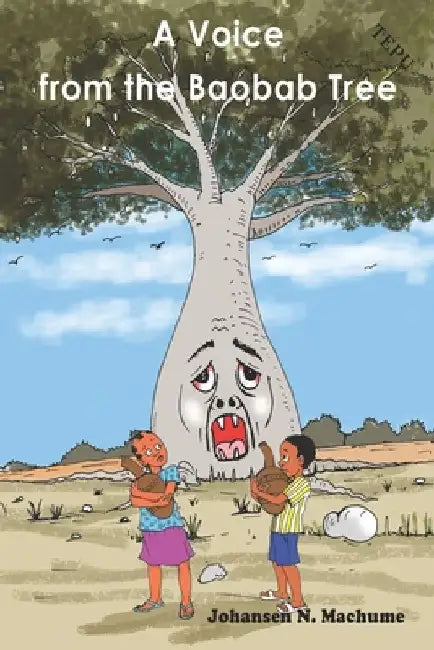 A Voice from the Baobab Tree by Johansen N. Machume