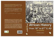 African History: From 19th to 21st C. AD (For Form 3 & 4) by Stephen James