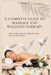A Complete Guide to Massage Therapy: Applications and Techniques from Around the World by M. R. Ebikuaju