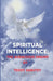 Spiritual Intelligence; The Audacious Dream by Teddy Sabutey