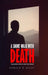 A Short Walk with Death: The Healing Power of Family and Friends by Ronald Quist