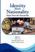 Identity Meets Nationality. Voices from the Humanities by Helen Lauer, Jemima Asabea Anderson