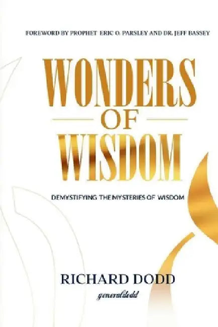 Wonders Of Wisdom by Richard Dodd