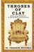Thrones Of Clay by Emmanuel Mitchell
