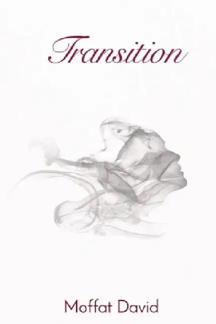 Transition by Moffat David