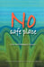No Safe Place by Women and Law in Southern Africa (Botswa