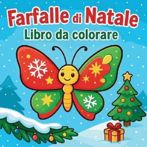 Farfalle di Natale - Libro da colorare by Chris Martin