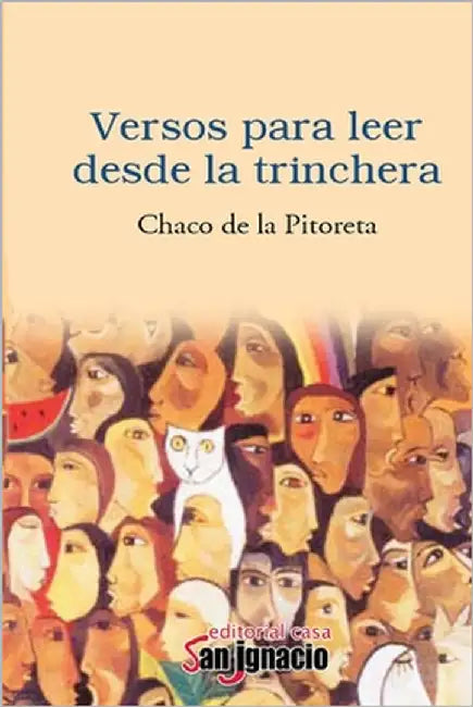Versos para leer desde las Trincheras by de la Pitoreta, Chaco