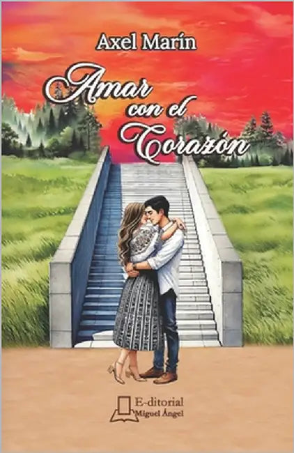 Amar con el corazón by Marín, Axel