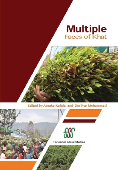 Multiple Faces of Khat by Asnake Kefale, Zerihun Mohammed