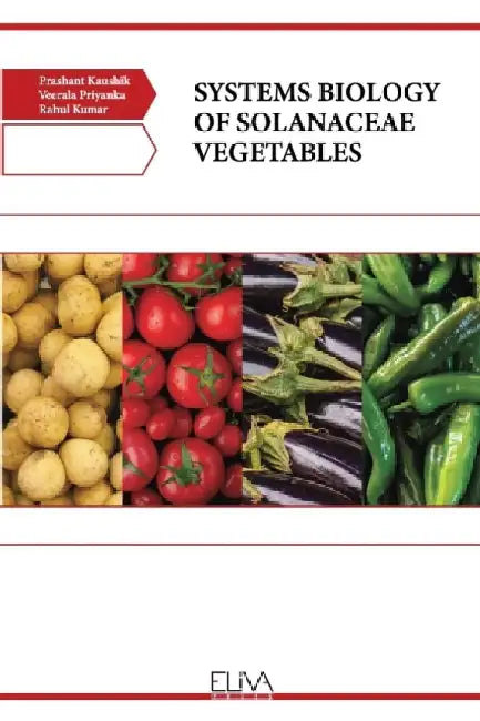 Systems Biology of Solanaceae Vegetables by Prashant Kaushik
