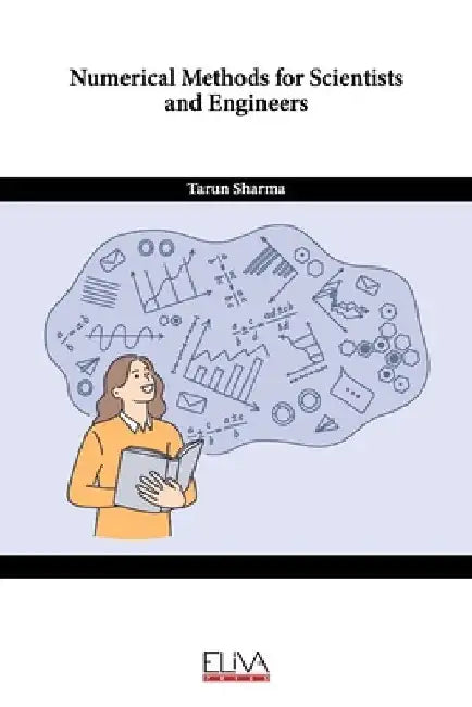 Numerical Methods for Scientists and Engineers by Tarun Sharma