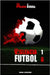 Violencia 1 - Fútbol 0 by Lithitx, Nicolas