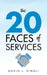 The 20 faces of services by David J. Dingli