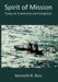 Spirit of Mission by Kenneth R. Ross