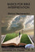 Basics for Bible Interpretation: Biblical Hermeneutics by Lawrence J. H. Chipao