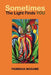 Sometimes Light Finds Us by Pambana Masame