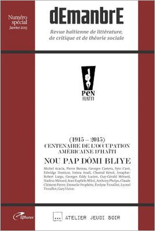 dEmanbrE: Revue haïtienne de littérature, de la critique et de théorie sociale by Michel Acacia, Pierre Buteau, Georges Castera