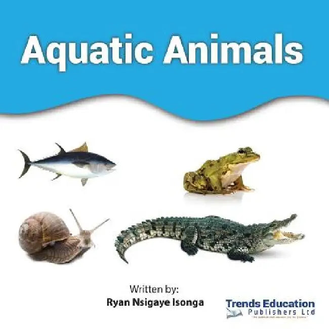 Aquatic Animals by Ryan Nsigaye Isonga