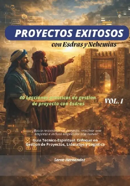 Proyectos Exitosos Con Esdras Y Nehemias