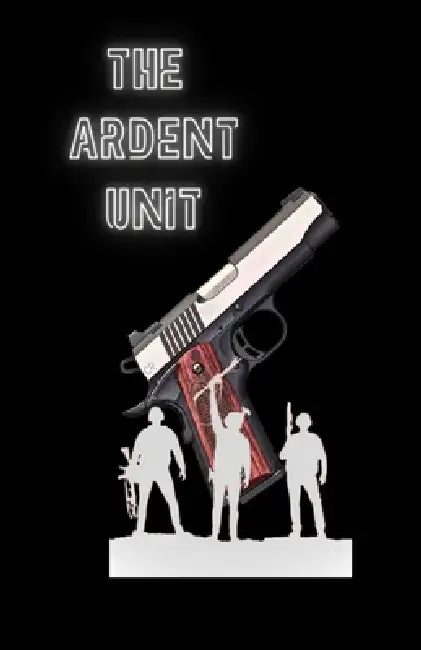 The Ardent Unit by The Cheese Lover
