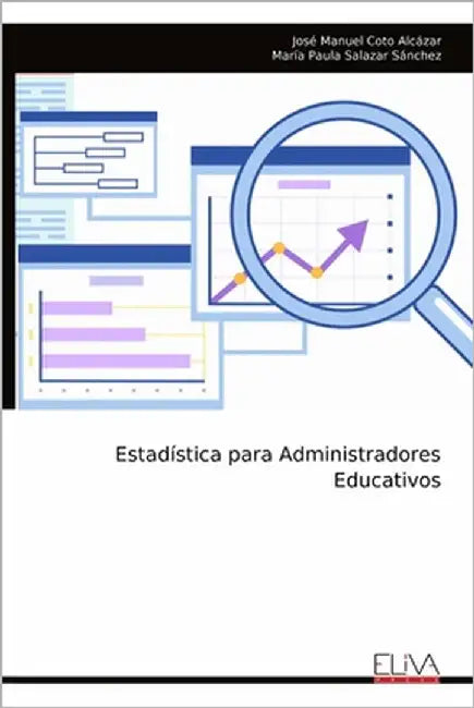 Estadística para Administradores Educativos by Sánchez, María Paula Salazar