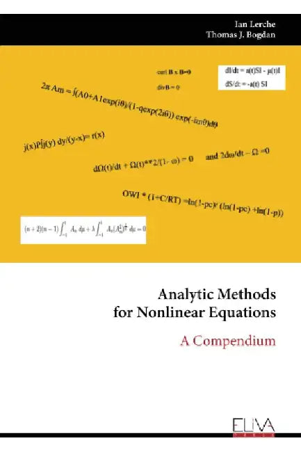 Analytic Methodsfor Nonlinear Equations: A Compendium by Ian Lerche