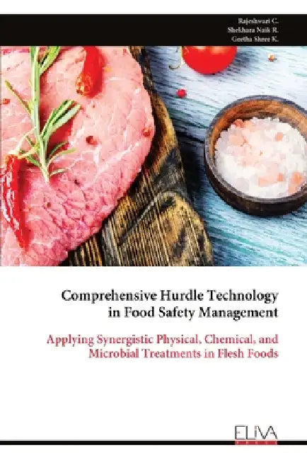 Comprehensive Hurdle Technology in Food Safety Management by Rajeshwari C
