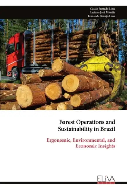 Forest Operations and Sustainability in Brazil by Cássio Furtado Lima