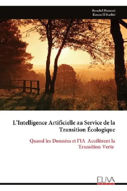 L'Intelligence Artificielle au Service de la Transition Écologique by Rouchd Hassani