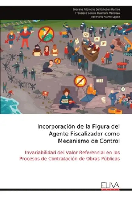 Incorporación de la Figura del Agente Fiscalizador como Mecanismo de Control by Giovana Filomena Santisteban Ramos