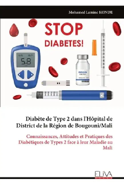 Diabète de Type 2 dans l'Hôpital de District de la Région de Bougouni/Mali by Mohamed Lamine Konde