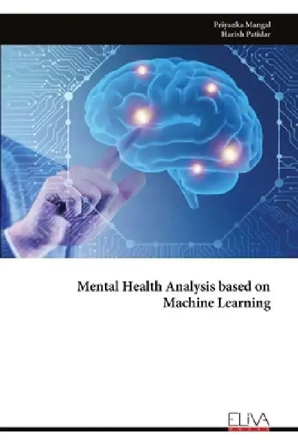 Mental Health Analysis based on Machine Learning by Priyanka Mangal