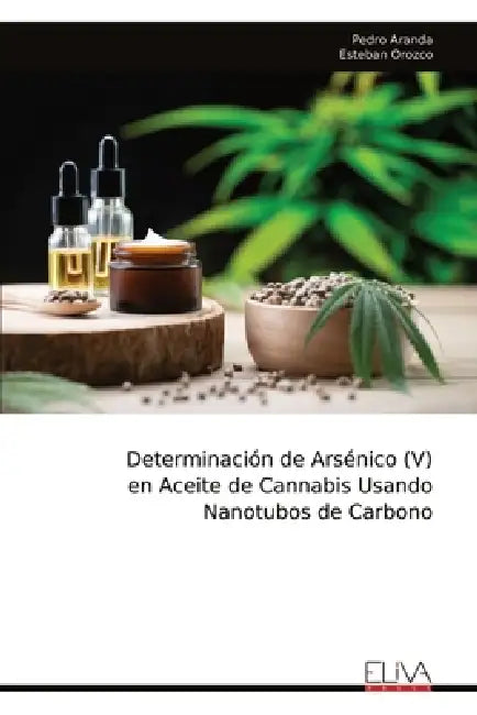 Determinación de Arsénico (V) en Aceite de Cannabis Usando Nanotubos de Carbono by Pedro Aranda