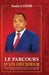 Le Parcours d'Un Decideur: Mes deux mandats au Conseil Supérieur du Pouvoir Judiciaire (CSPJ) comme représentants des Juges des Tribunaux de Paix. 201 by Nadert Desir