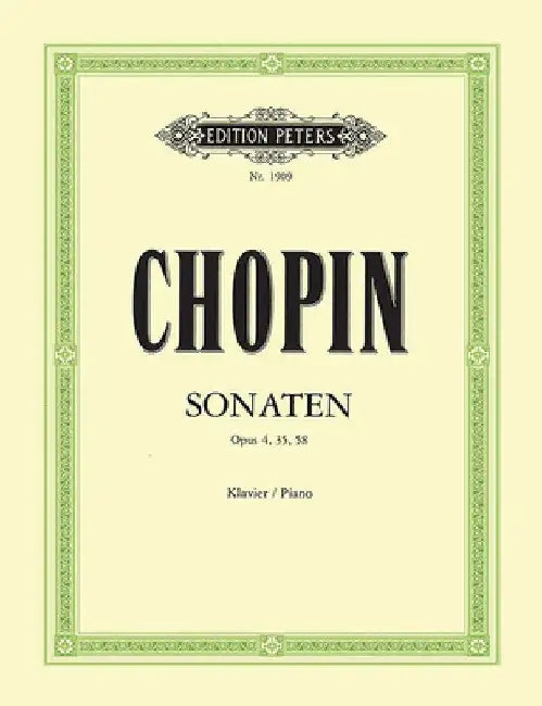 Piano Sonatas: Opp. 4, 35, 58 by Fryderyk Chopin