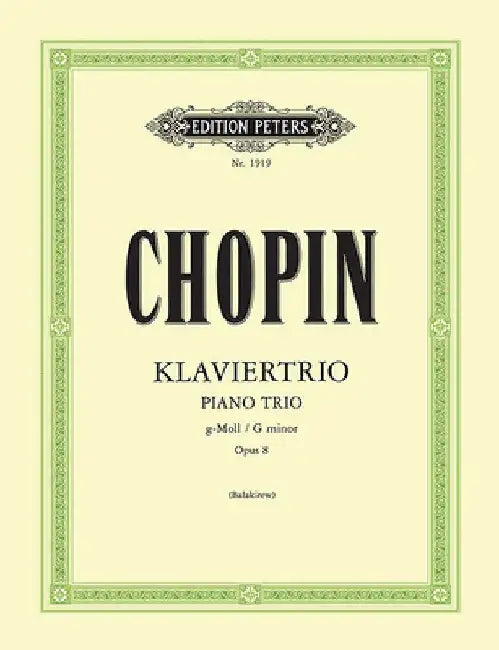 Piano Trio in G Minor Op. 8 by Fryderyk Chopin