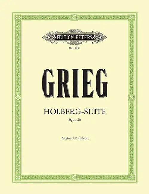 Holberg Suite Op. 40 (Full Score) by Edvard Grieg