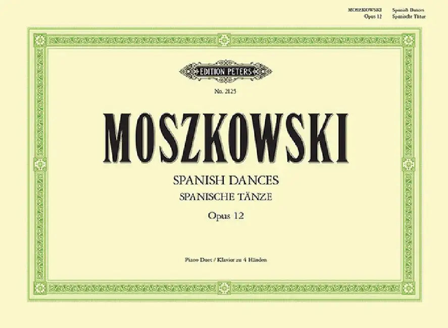 Spanish Dances Op. 12 for Piano Duet by Moritz Moszkowski
