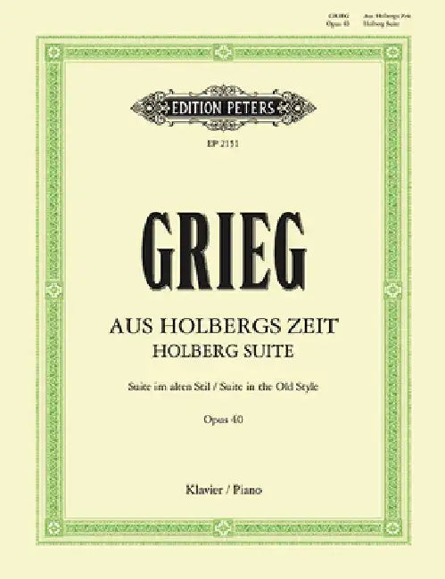Holberg Suite (Suite in the Old Style) Op. 40 for Piano: Sheet by Edvard Grieg