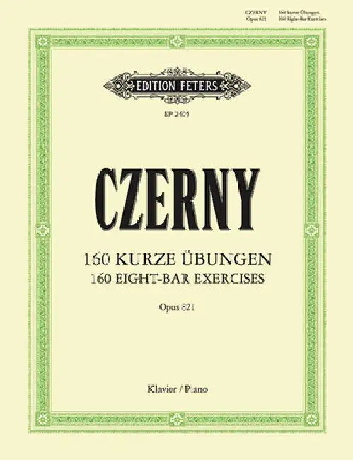 160 Eight-Bar Exercises Op. 821 for Piano by Carl Czerny