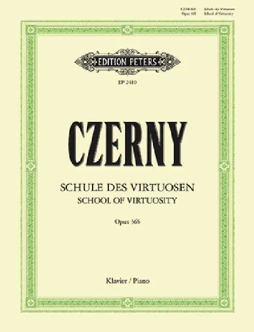 School of Virtuosity Op. 365 for Piano: 60 Exercises by Carl Czerny
