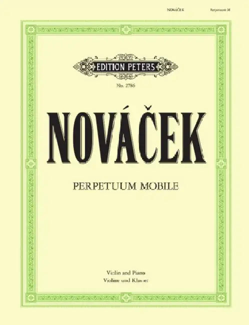 Perpetuum Mobile for Violin and Piano by Ottokar Novácek