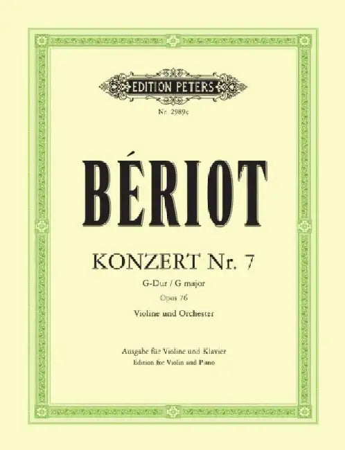 Concerto No. 7 in G Op. 76 (Edition for Violin and Piano) by Charles Auguste de Bériot