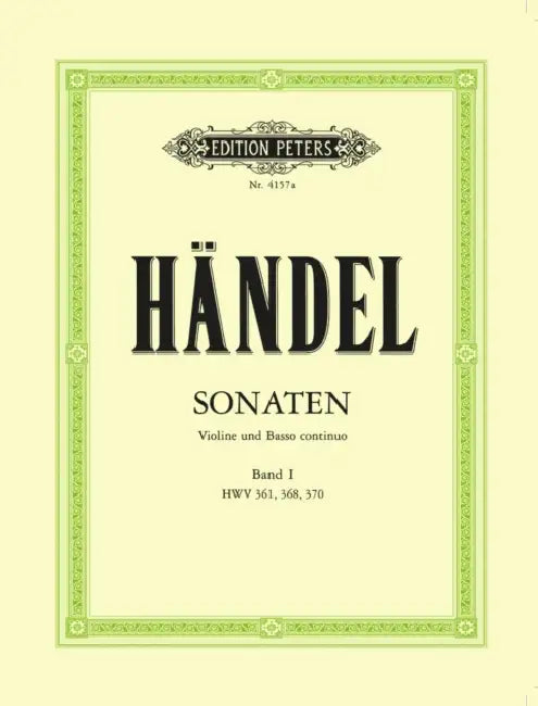 Sonatas for Violin and Continuo: Hwv 361, 368, 370; Continuo Realized for Harpsichord/Piano (Cello Ad Lib.) by George Frideric Handel, Walther Davisson, Günther Ramin