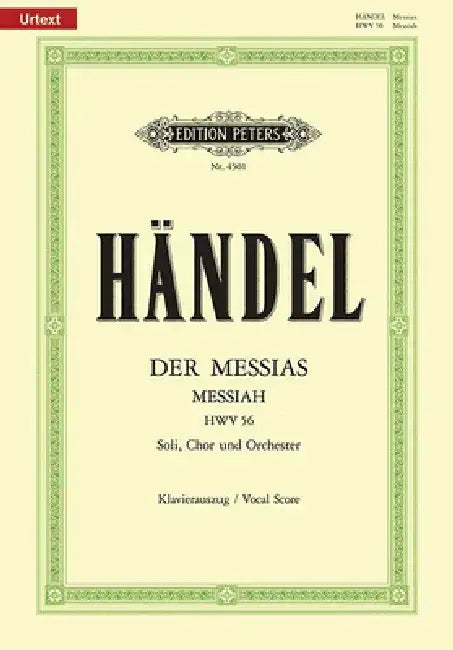 Messiah Hwv 56 (Vocal Score): Oratorio for Satb Soli, Choir and Orchestra (Ger/Eng) by George Frideric Handel