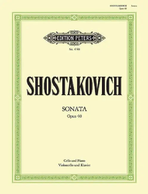 Cello Sonata in D Minor Op. 40 by Dmitri Shostakovich
